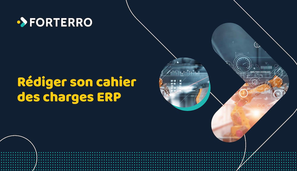 Ebook FORTERRO - Rédiger son cahier des charges ERP